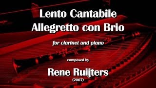 Lento Cantabile & Allegretto con Brio (for clarinet and piano) - Rene Ruijters