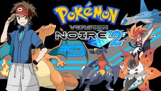 Pokémon Noire 2 Episode 53-Gratte Ciel Noir, Zone 9 à 10