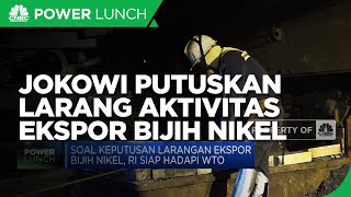 Presiden Jokowi Putuskan Larang Aktivitas Ekspor Bijih Nikel