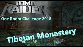 Tomb Raider : One Room Challenge 2018 - Tibetan Monastery walkthrough
