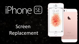 Apple iPhone SE Screen Replacement