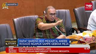 Gebrak Meja di Rapat Meikarta