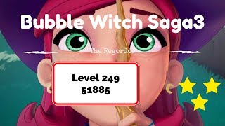 Bubble Witch 3 Level 249 51885 points No Boosters