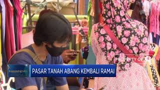 Pasar Tanah Abang Ramai Kembali!