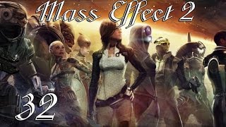 Mass Effect 2 слепое прохождение ч.32: Серый посредник
