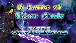 AQW: 13 Lords of Chaos Finale /Join VordredBattle (Part 2)