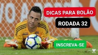 DICAS PARA BOLÃO/LIGAS TIRO CURTO/RODADA 32/CARTOLA FC 2019