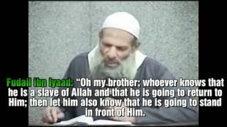 Rectify What Remains of your Life ! - Advice from Al-Fudayl ibn 'Iyaad (d. around 180H)