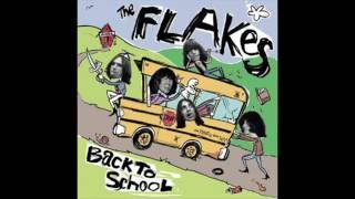 The Flakes - Back To School (Full Album)