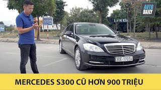 Mua ô tô cũ năm 2021: Mercedes S300 CÒN NGON giá hơn 900 triệu - DỄ CHƠI, DỄ BÁN?