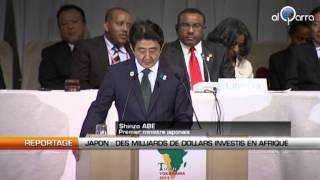 Japon : Des milliards de dollars investis en Afrique