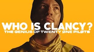 The Twenty One Pilots Universe: Who Is Clancy?