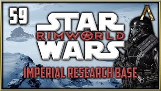 RimWorld Star Wars - Empire Research Base Pt.59 - "Crafting a Yellow Saber" [RimWorld Ice Sheet B18]