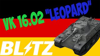 Обзор VK 16.02 Leopard "Наследник" [WoT:Blitz | World of Tanks Blitz]