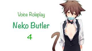 Voice Roleplay: Neko Butler 4