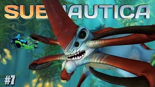 ATTACKED BY SEA MONSTERS ;0 | Subnautica #7