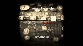 Chasing Avalanche - Breathe In