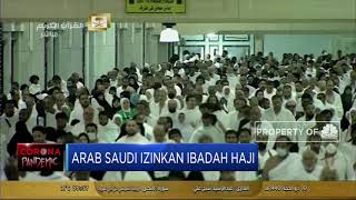 Arab Saudi Izinkan Ibadah Haji 2020 di Gelar Terbatas