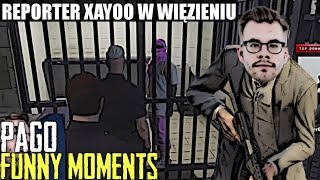 PAGO[REPORTER XAYOO W WIĘZIENIU/BRAK SZACUNKU DO POLICJI/ŻART DO KILLERA/