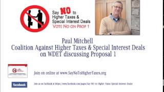 Paul Mitchell on Michigan Public Radio WDET discussing Proposal 1.