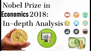 The Nobel Prize for Economics 2018 विस्तृत विश्लेषण Explained in simple language