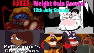 Weird Weight Gain Games! - July 12th 2019 Stream