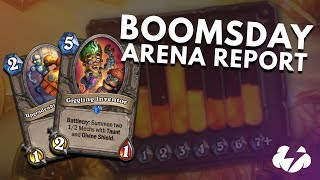 Boomsday Arena Report | Hearthstone | [The Boomsday Project]