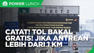 Tol Gratis! Jika Antre Lebih dari 1 KM