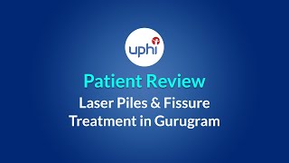 Patient Review  - Laser Piles and Fissure Treatment in Gurgaon