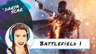 ? Battlefield 1 | Стрим | Возвращаемся брать 5ку лучших
