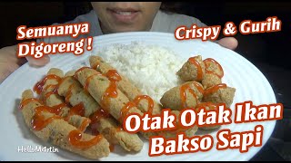 ASMR Eating Sound   Let's Eat Otak Otak Ikan Goreng, Bakso Goreng
