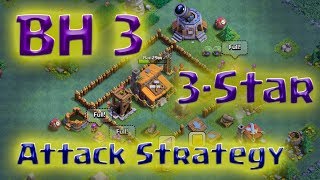 Clash of Clans - BH3 3-Star Attack Strategy (can defeat horseshoe base)