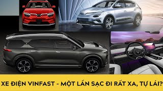 Ô tô điện VinFast VF31, VF32, VF33 - Đi rất xa với một lần sạc và tự lái thông minh?