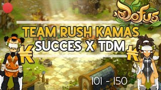 ? DOFUS - TEAM RUSH KAMAS - REPRISE DES SUCCES x TDM ! ON AVANCE VITE -  VIENS !