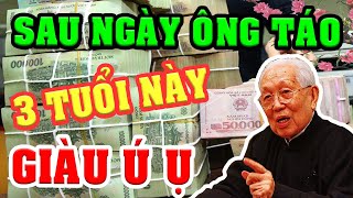 Sau Ngày ÔNG CÔNG ÔNG TÁO 3 Con Giáp GIÀU CÓ BẤT NGỜ, Cả Làng Giật Mình Khóc Thét