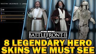 8 LEGENDARY HERO SKINS WE MUST SEE! Star Wars Battlefront 2 Part 2