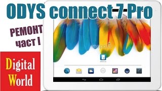 ODYS connect 7 Pro Repair Tablet (Part 2) Таблет Планшет Ремонт #DigitalWorldBG