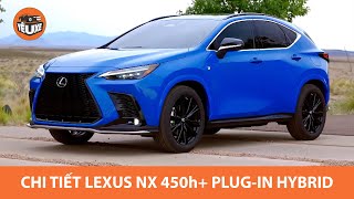 Lexus NX 450h+ Plug in Hybrid 2022 - Chi tiết nội ngoại thất |Yêu Xe|
