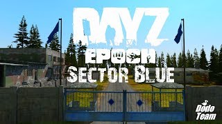 DayZ Epoch - Sector Blue [German]