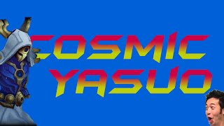 CUSTOM YASUO SKIN REVIEW | COSMIC YASUO