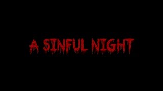 A SINFUL NIGHT - My Rode Reel 2016