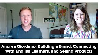 Andrea Giordano: Interacting with English Learners and Selling Products