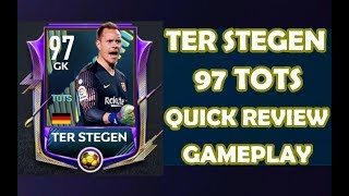 QUICK REVIEW, AGAINST TER STEGEN 97 TOTS | FIFA MOBILE 19