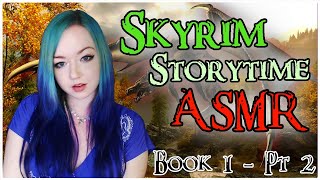ASMR Skyrim Stories 2: Skyrim Library Vol. 1 - The Histories (Binaural)
