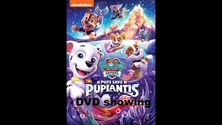 Paw Patrol Pups Save Puplantis DVD showing