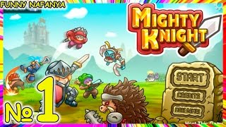 С деревянным мечом против орды врагов!XD Игра Mighty Knight  Могучий Рыцарь [1 серия]