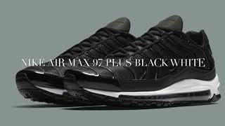 EARLY LOOK ON THE NIKE AIR MAX PLUS 97 BLACK WHITE