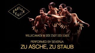 Zu Asche, zu Staub (OST Babylon Berlin) - Всё пепел, всё прах [русский перевод 2018]