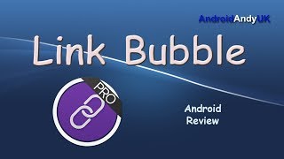 Link Bubble (Pro) Android App Review