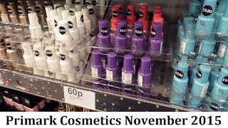 New Cosmetics at Primark | November 2015 | IlovePrimark